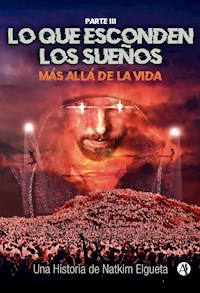 Lo que esconden los sueños - Natkim Martin Elgueta Orellana - E-Book