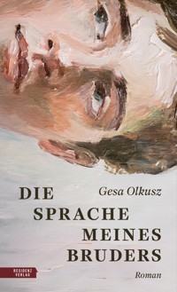 Die Sprache meines Bruders - Gesa Olkusz - E-Book