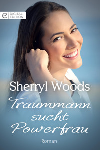 Traummann sucht Powerfrau - Sherryl Woods - E-Book