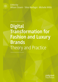 Digital Transformation for Fashion and Luxury Brands -  - E-Book