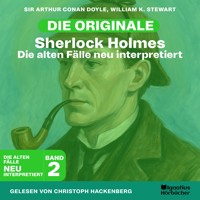 Sherlock Holmes: Die alten Fälle neu interpretiert (Band 2) - Sir Arthur Conan Doyle - Hörbuch