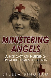 Ministering Angels - Stella Bingham - E-Book