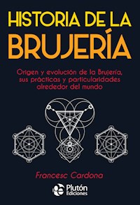 Historia de la Brujería - Francesc Cardona - E-Book