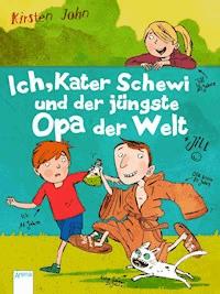 Ich, Kater Schewi und der jüngste Opa der Welt - Kirsten John - E-Book