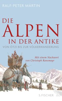 Die Alpen in der Antike - Ralf-Peter Märtin - E-Book