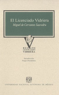 El licenciado Vidriera - Miguel de Cervantes Saavedra - E-Book