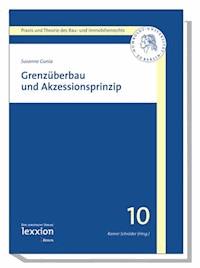 Grenzüberbau und Akzessionsprinzip - Susanne Gunia - E-Book