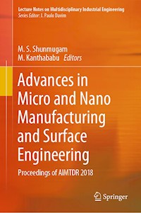 Advances in Micro and Nano Manufacturing and Surface Engineering -  - E-Book