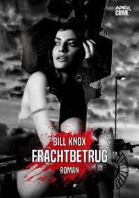 FRACHTBETRUG - Bill Knox - E-Book