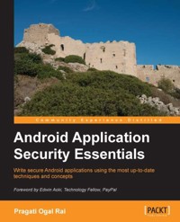 Android Application Security Essentials - Pragati Ogai Rai - E-Book