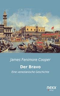 Der Bravo - James Fenimore Cooper - E-Book