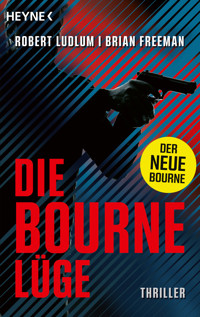 Die Bourne Lüge - Robert Ludlum - E-Book