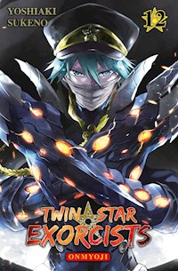 Twin Star Exorcists - Yoshiaki Sukeno - E-Book