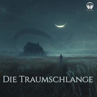 Die Traumschlange - Robert E. Howard - Hörbuch