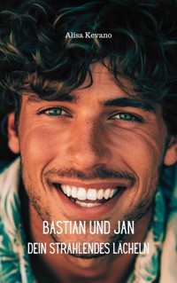 Bastian und Jan - Alisa Kevano - E-Book