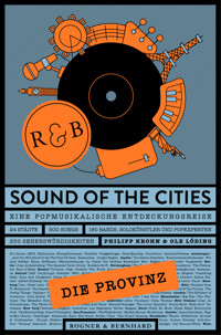 Sound of the Cities - Die Provinz - Philipp Krohn - E-Book
