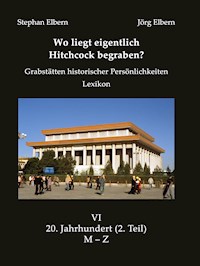Wo liegt eigentlich Hitchcock begraben? 2. Teil - Stephan Elbern - E-Book