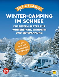 Yes we camp! Winter-Camping im Schnee - Julian Meyer - E-Book