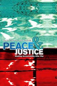 Peace and Justice - Rachel Kerr - E-Book