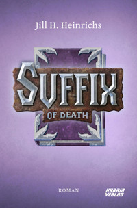 Suffix of Death - Jill H. Heinrichs - E-Book