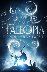 Fallopia: Die Nebel der Kaltwüste - Jamie L. Farley - E-Book