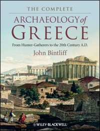 The Complete Archaeology of Greece - John Bintliff - E-Book