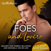 Foes and Lovers - C. R. Scott - Hörbuch