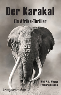 Der Karakal - Wolf P. A. Wegner - E-Book