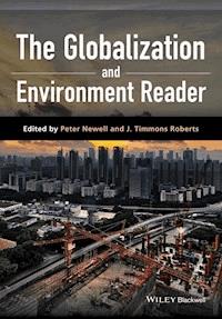 The Globalization and Environment Reader -  - E-Book
