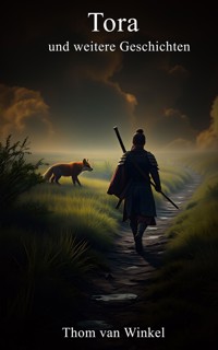 Tora - Thom van Winkel - E-Book