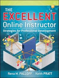 The Excellent Online Instructor - Rena M. Palloff - E-Book