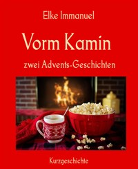 Vorm Kamin - Elke Immanuel - E-Book