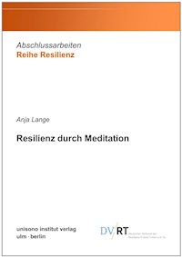 Resilienz durch Meditation - Anja Lange - E-Book
