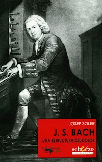 J. S. Bach - Josep Soler - E-Book