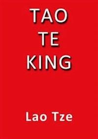 Tao te King - Lao Tze - E-Book