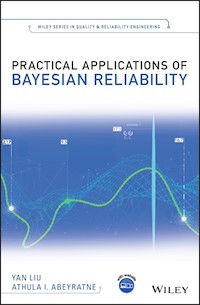 Practical Applications of Bayesian Reliability - Yan Liu - E-Book
