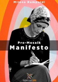 ProMosaik - Manifesto - Milena Rampoldi - E-Book