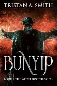 The Witch Doctor's Opal - Tristan A. Smith - kostenlos E-Book