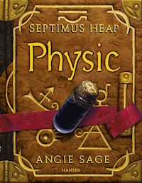 Septimus Heap - Physic - Angie Sage - E-Book