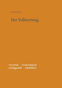 Der Vollwertweg - Sebastian Stranz - E-Book