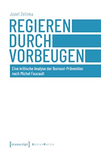 Regieren durch Vorbeugen - Jozef Zelinka - kostenlos E-Book