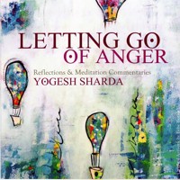 Letting Go Of Anger - Yogesh Sharda - Hörbuch