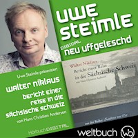Walter Niklaus: Bericht einer Reise in die Sächsische Schweiz - Uwe Steimle - Hörbuch