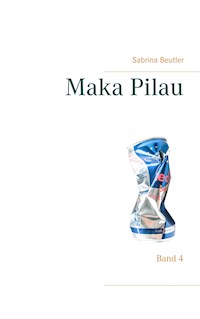 Maka Pilau - Sabrina Beutler - E-Book