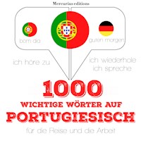 1000 wichtige Wörter auf Portugiesisch für die Reise und die Arbeit - JM Gardner - Hörbuch