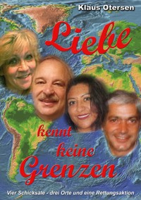Liebe kennt keine Grenzen - Klaus Otersen - E-Book
