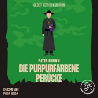 Die purpurfarbene Perücke - Gilbert Keith Chesterton - Hörbuch