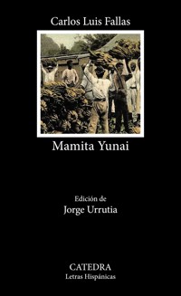 Mamita Yunai - Carlos Luis Fallas - E-Book