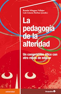 La pedagogía de la alteridad - Ramón Mínguez Vallejo - E-Book