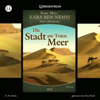 Kara Ben Nemsi - Neue Abenteuer, Folge 14: Die Stadt am Toten Meer - Karl May - Hörbuch